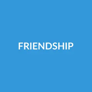Từ vựng Friendship: [n] Tình bạn