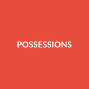 Từ vựng possessions: [n] Tài sản, vật sở hữu